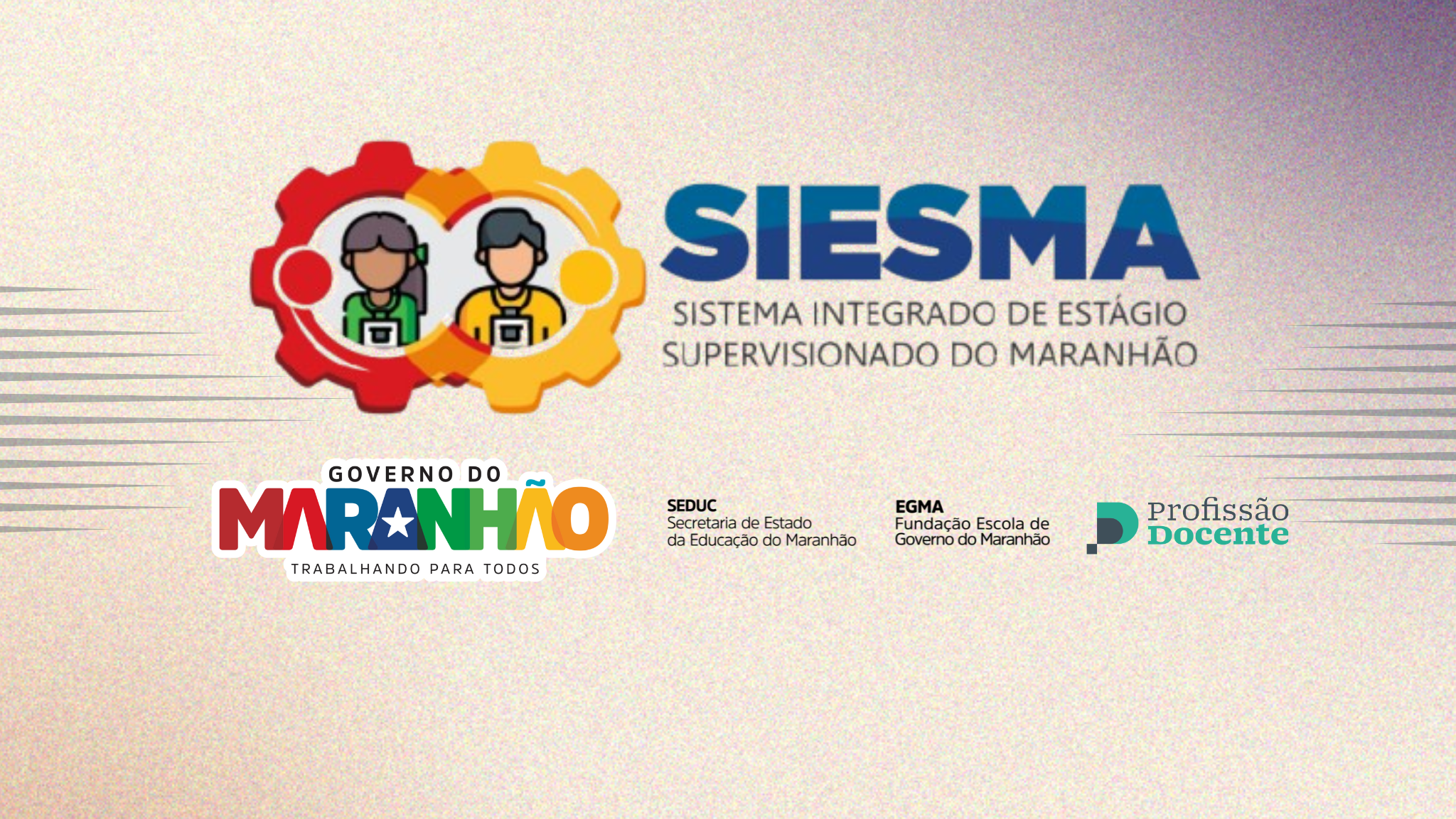 Curso para Supervisores do Sistema Integrado de Estágio Supervisionado do Maranhão