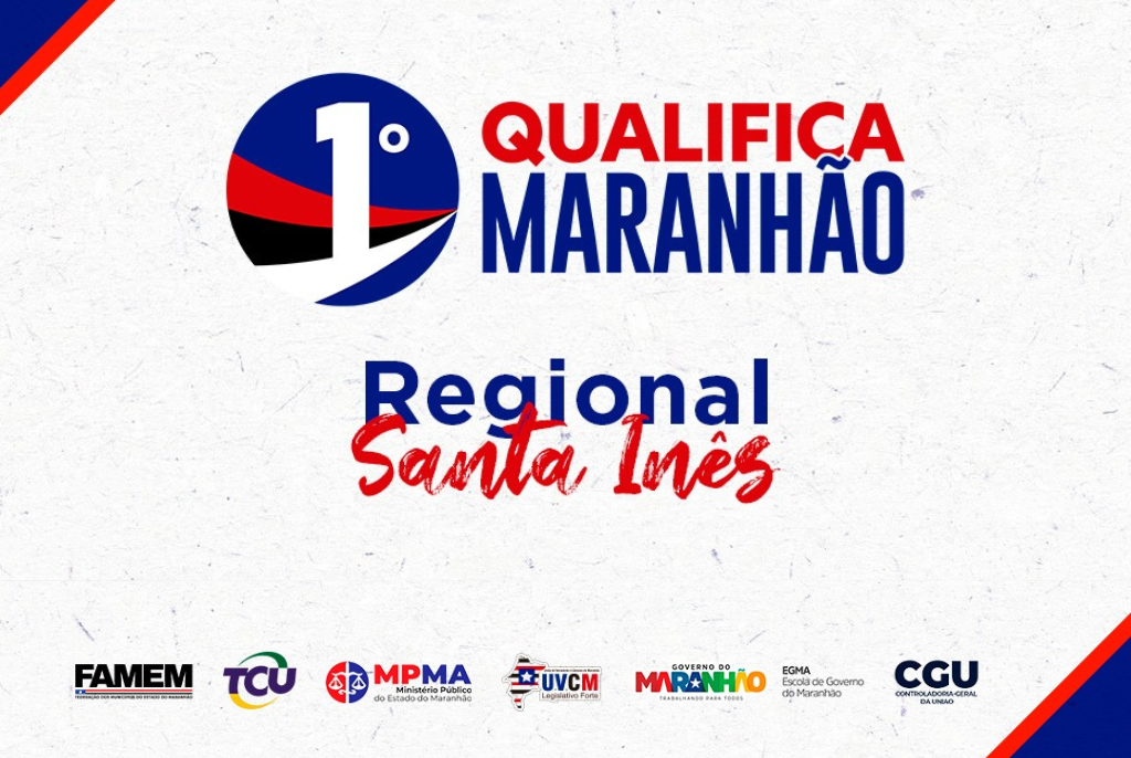 1º Qualifica Maranhão: Edição Nova Lei de Licitações e Contratos (Regional Santa Inês)